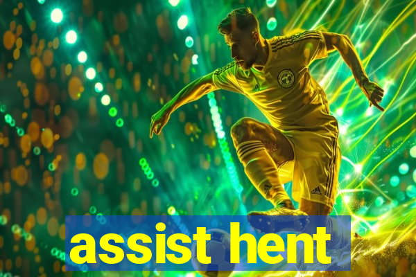 assist hent